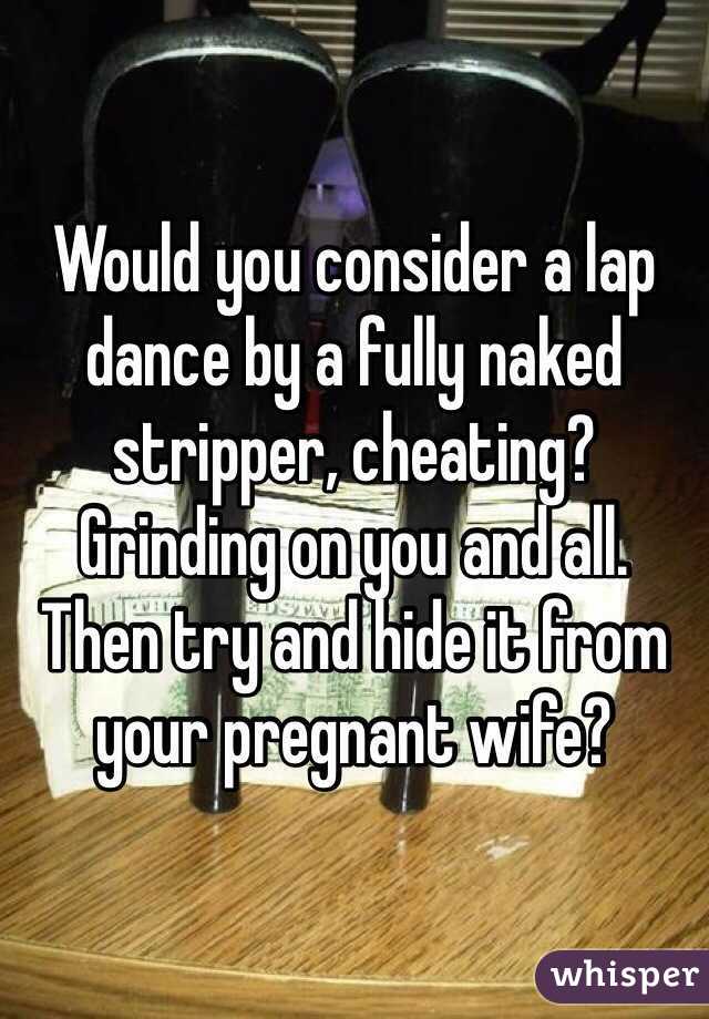 Is Getting A Lap Dance Considered Cheating